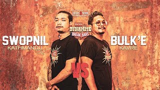 SWOPNIL VS BULKE EP 8  WAIWAI DYNAMITE BREAKBARS BATTLE  RAP BATTLE  BREAKSTATION [upl. by Atoiganap]