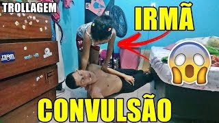 TROLLEI MINHA IRMÃ FINGINDO TER CONVULSÃO [upl. by Abigail630]