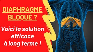 Diaphragme bloqué  Alternative à lostéopathie  Solution long terme [upl. by Grannias]