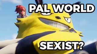 Is Palworld SEXIST [upl. by Sanborne]