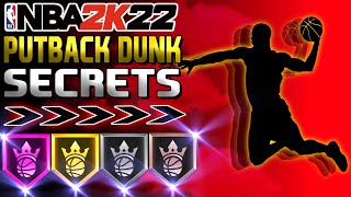 NBA 2K22 PUTBACK DUNK TIPS  MASTERING THE PUTBACK IN NBA 2K22 [upl. by Beora990]