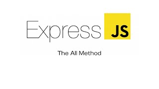 Expressjs The All Method Ep 4 [upl. by Elatan359]