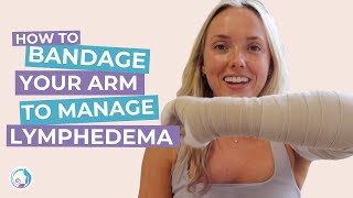 Bandaging for Arm Lymphedema [upl. by Alorac7]