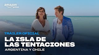 La Isla de las Tentaciones Argentina y Chile  Tráiler Oficial [upl. by Nesmat]