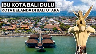 Pesona Alam amp Kota Peninggalan Belanda di Bali Utara  Singaraja [upl. by Enomahs]