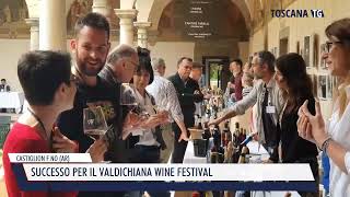 20240505 CASTIGLION FNO AR  SUCCESSO PER IL VALDICHIANA WINE FESTIVAL [upl. by Dorison800]