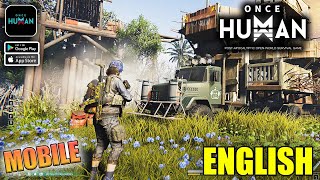 Once Human English Gameplay Walkthrough Part 1 iOS Android [upl. by Stutzman]