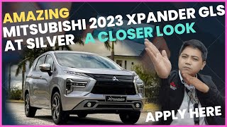 2023 Mitsubishi Xpander GLS AT Closer look  How to apply Car loan via in house financing [upl. by Anaeco]