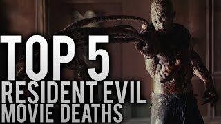 Top 5 Resident Evil Movie Deaths [upl. by Bruckner134]