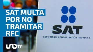 ¿Tienes 18 trabajas y no tienes RFC SAT podría multarte con más de 13 mil pesos [upl. by Telrats622]