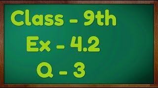 Class  9th Ex  42 Q 3 Linear Equation in Two Variable Maths NCERT CBSE [upl. by Anerys]