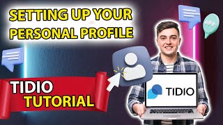 How to Set Up Your Tidio Personal Profile  Easy Tutorial [upl. by Demmahom]