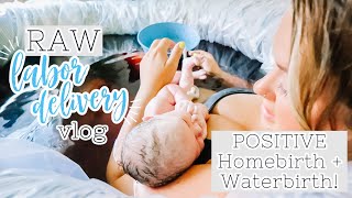 LABOR AND DELIVERY VLOG POSITIVE HOME WATER BIRTH [upl. by Imot309]