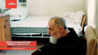 Padre Pio aveva un potere terribile sapeva tutto [upl. by Aivull986]