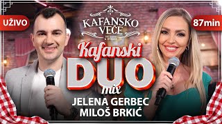 JELENA GERBEC amp MILOS BRKIC  KAFANSKI DUO MIX 87MIN  UZIVO  ORK ACE STOJNEVA  2023 [upl. by Stambaugh]