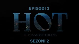 Seriali HOT  Episodi 3 Sezoni 2 [upl. by Zurkow703]