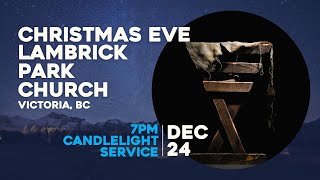 Christmas service at Lambrick  December 24 2023 7pm [upl. by Sigrid]