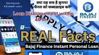 Bajaj Finserv Loan Disbursement within 48 hr   Real Facts of Loan Disbursement 2024 [upl. by Ennaxxor]