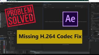 After Effects CC 2019 CC 2020 CC 2021 H264 Codec Missing Fix [upl. by Sayer171]