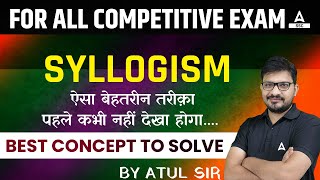 Syllogism Reasoning  Basic Concepts amp Tricks for all Competitive Exams  Reasoning by Atul Awasthi [upl. by Remsen838]