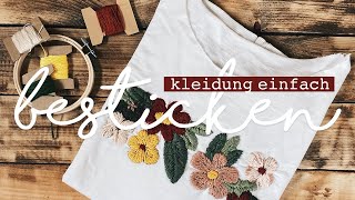 kleidung einfach selber besticken  DIY [upl. by Ofelia]