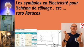 Les symboles en électricité pour schéma de câblage tuto  astuces [upl. by Lemay]