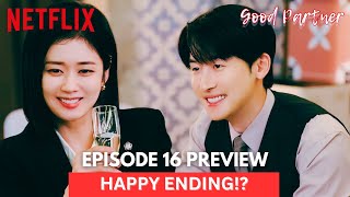 Good Partner l Episode 16 Preview  HAPPY ENDING  Jang Nara  Nam Jinhyun ENG SUB [upl. by Ednihek]