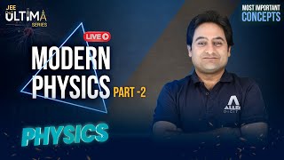 Modern Physics Part2  Most Important Concept for JEE Main 2024  Physics  JEE Ultima Series [upl. by Geddes]