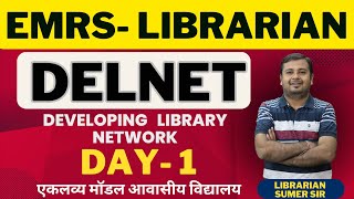 Emrs LIBRARIAN 🔴 Topic  DELNET Day 1  New Vacancy EMRS [upl. by Rozelle139]