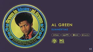 Al Green  Summertime Official Audio [upl. by Aikahs283]