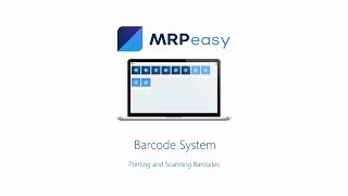 MRPeasy Demo  Barcode System Printing and Scanning Barcodes [upl. by Amoritta]