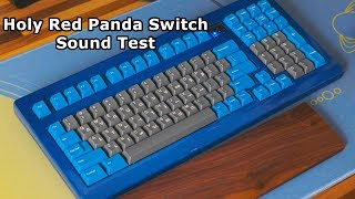 Holy Panda Keyboard Sound Test [upl. by Ark]