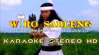 OST WIRO SABLENG KARAOKE ORIGINAL STEREO HIGH QUALITY wirosableng karaoke musikterpopuler [upl. by Vivyan]