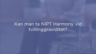 Kan man ta Harmony NIPT vid tvillinggraviditeter [upl. by Adolphe]