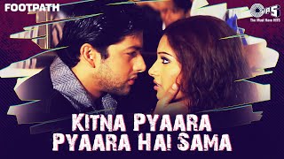 Kitna Pyaara Pyaara Hai Sama  Video Song  Footpath  Aftab amp Bipasha Basu  Alka Yagnik amp Abhijeet [upl. by Whitcher690]