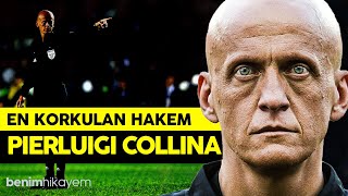 Pierluigi Collina Hikayesi  quotEN KORKULAN VE SAYGI DUYULAN HAKEMquot [upl. by Leiuqese510]