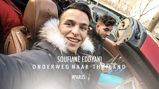 SOUFIANE EDDYANI ONDERWEG NAAR THAILAND PARIJS  VLOG1 [upl. by Eilsil212]