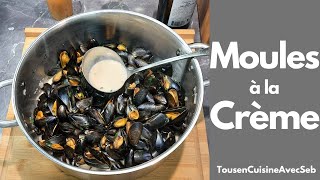 RECETTE de MOULES à la CRÈME et au VIN BLANC tousencuisineavecseb [upl. by Ahsiekan]