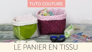 Coudre un panier en tissu  Tuto couture facile [upl. by Orelia]