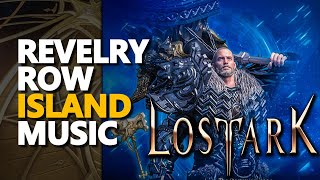 Revelry Row Music Lost Ark Island Song [upl. by Avah44]