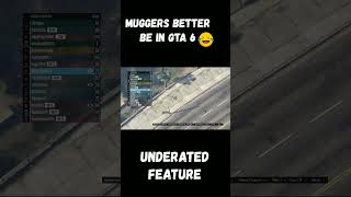 Rockstar Better Add Muggers to GTA 6 🤣 gaming gta5 gta5online gta6 [upl. by Acsot146]