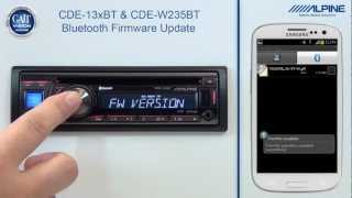 Alpine CDE13xBT amp CDEW235BT Firmware Update via Bluetooth with Android Smart Phones [upl. by Akemad253]