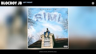 BlocBoy JB  Left Right Audio [upl. by Areehs]