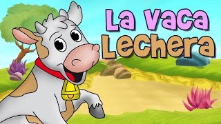 LA VACA LECHERA CANCIONES INFANTILES [upl. by Selij]