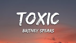 Britney Spears  Toxic  1 Hour LoopLyrics [upl. by Stahl170]