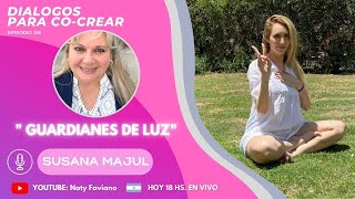 Diálogos para CoCrear 38 ✨ • SUSANA MAJUL •  Naty Faviano 🪬 [upl. by Nelav]