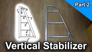 The Vertical Stabilizer Part 2  Build your own Airplane [upl. by Dronski613]