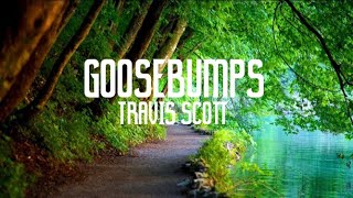 Goosebumps  Travis Scott Kendrick Lamar Clean  Lyrics [upl. by Winograd87]