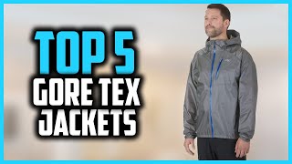 Top 5 Best Gore Tex Jacket Review in 2024 [upl. by Nanine]