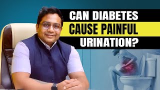 क्या मधुमेह रोगी को पेशाब में परेशानी होती है  Can Diabetes Cause Painful Urination [upl. by Potash594]